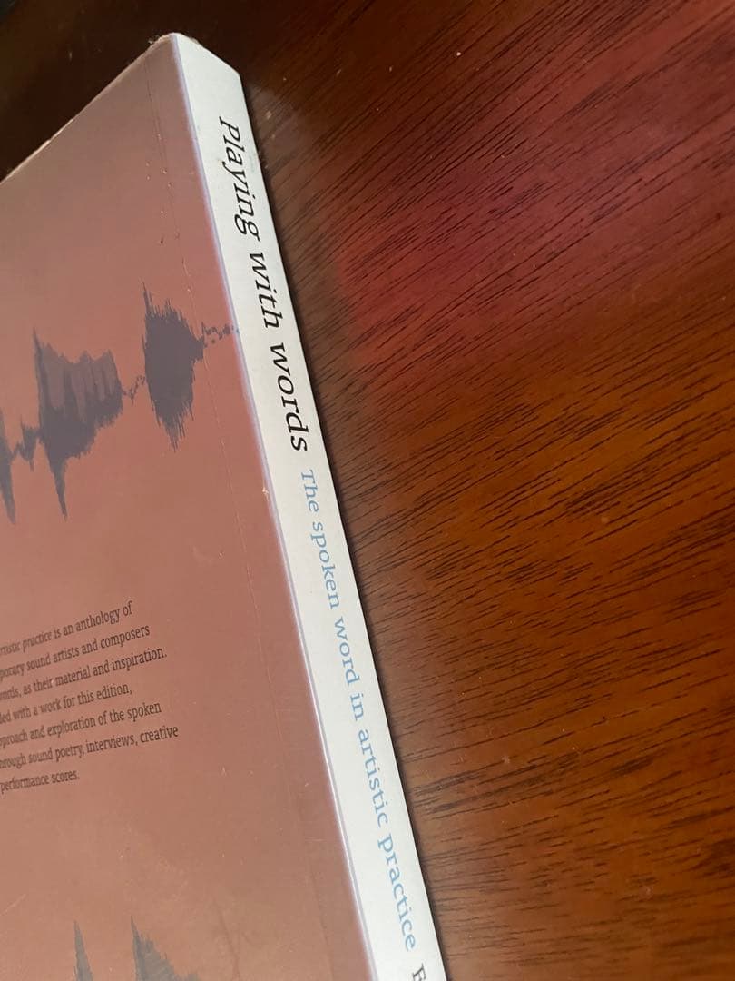 Playing with Words 音響詩、スコア、作品集